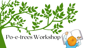 Po-e-trees Workshop 